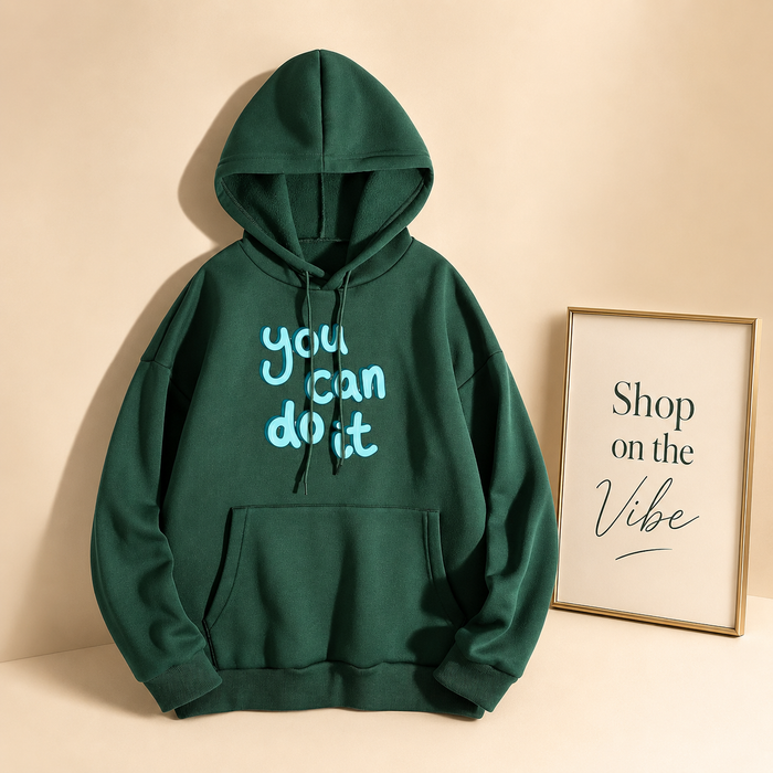 BOTTLE GREEN HOOD YOU CAN DO IT